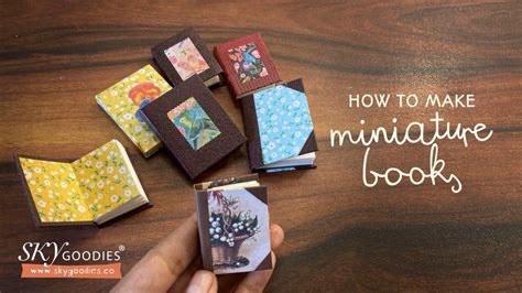 How to Make Tiny Books: A Journey into Miniature Literature and Beyond